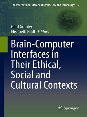 cover image of Brain-Computer-Interfaces in their ethical, social and cultural contexts